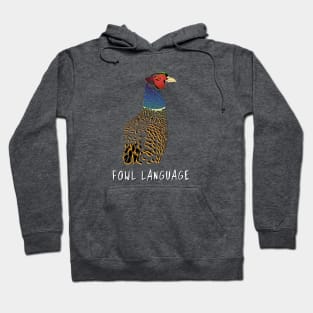 Fowl Language! Hoodie